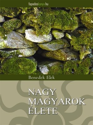 cover image of Nagy magyarok élete